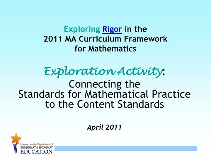 exploring rigor in the 2011 ma curriculum framework for mathematics