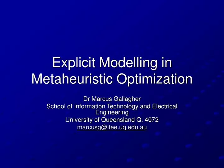 explicit modelling in metaheuristic optimization