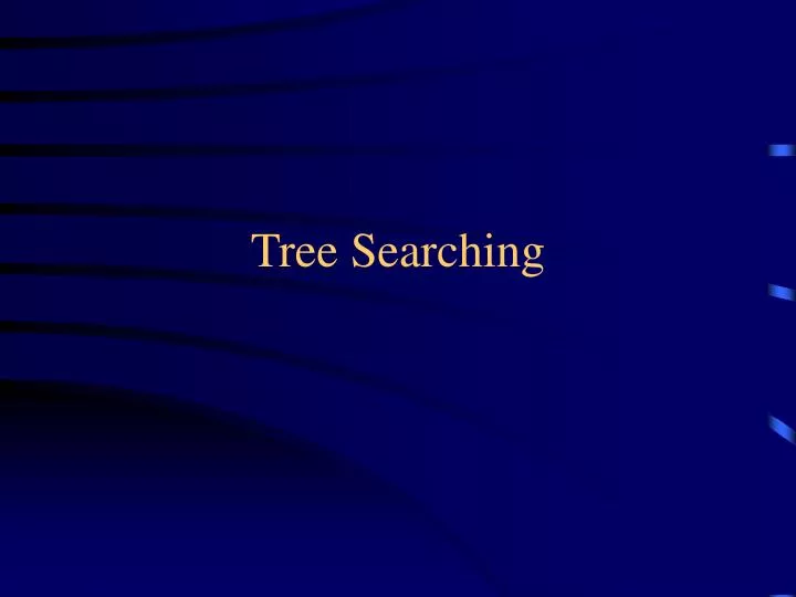 tree searching