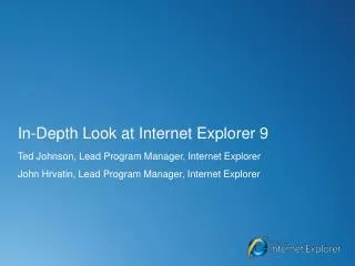 In-Depth Look at Internet Explorer 9