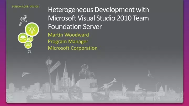 heterogeneous development with microsoft visual studio 2010 team foundation server