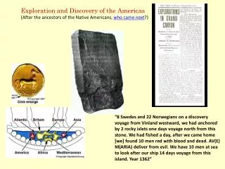 Exploration and Discovery of the Americas (After the ancestors of the Native Americans, who came next ?)