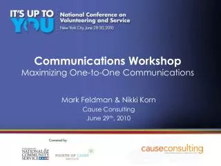 Communications Workshop Maximizing One-to-One Communications