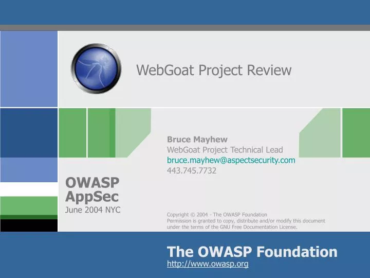 bruce mayhew webgoat project technical lead bruce mayhew@aspectsecurity com 443 745 7732