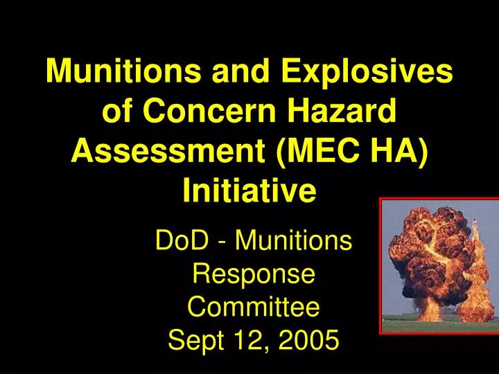 munitions and explosives of concern hazard assessment mec ha initiative