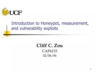 Introduction to Honeypot, measurement, and vulnerability exploits