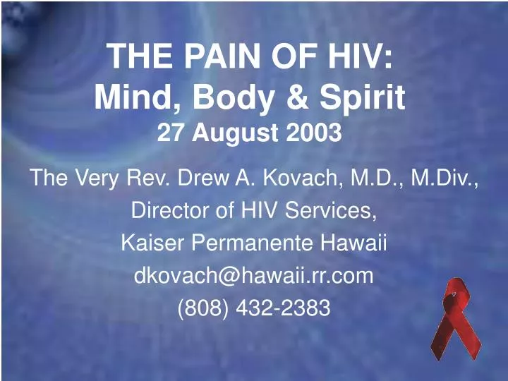 the pain of hiv mind body spirit 27 august 2003