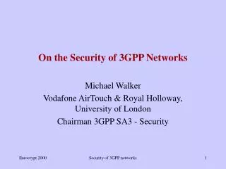 On the Security of 3GPP Networks