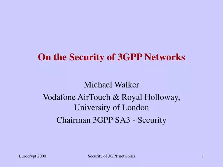 on the security of 3gpp networks