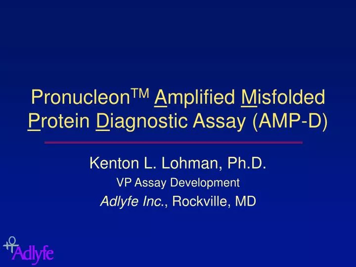 pronucleon tm a mplified m isfolded p rotein d iagnostic assay amp d