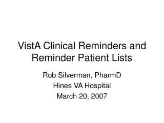 VistA Clinical Reminders and Reminder Patient Lists