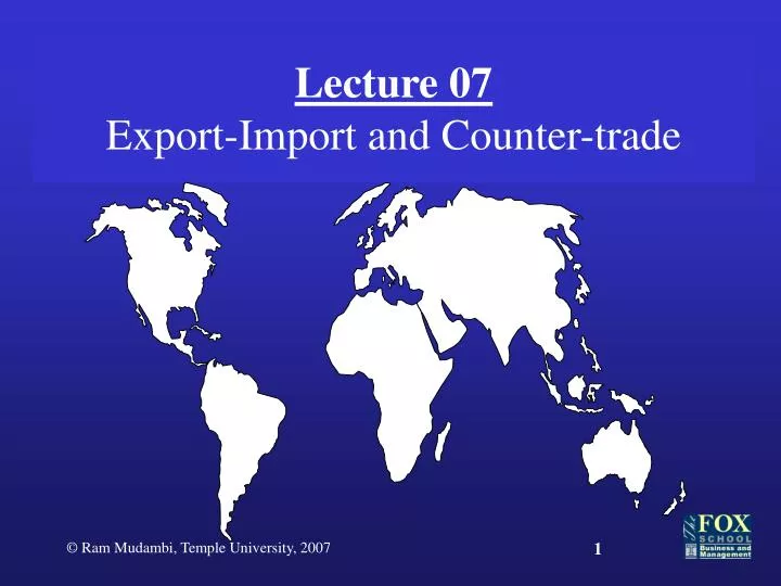 lecture 07 export import and counter trade