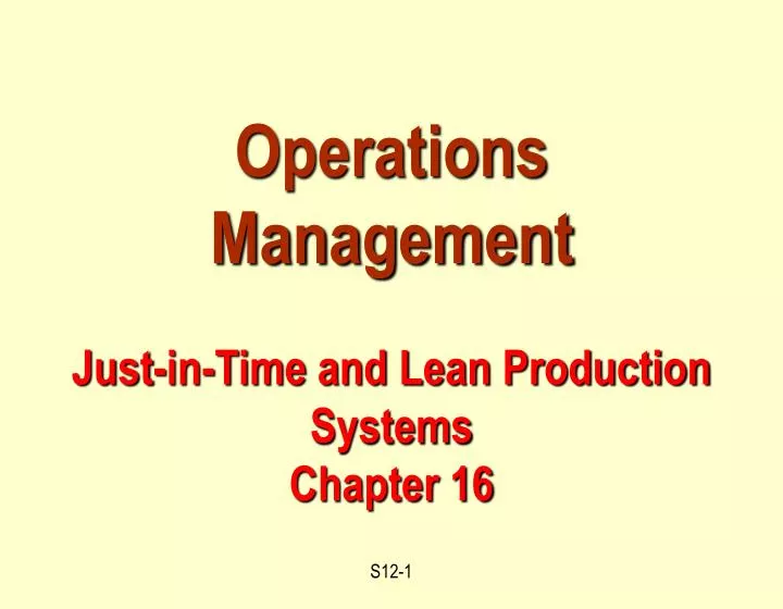 operations management just in time and lean production systems chapter 16