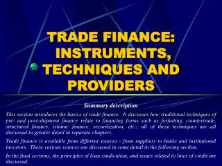 TRADE FINANCE: INSTRUMENTS, TECHNIQUES AND PROVIDERS