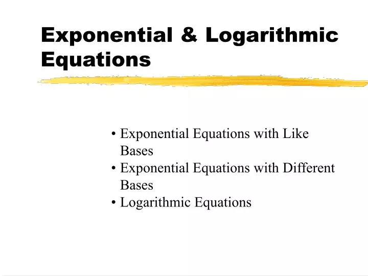 exponential logarithmic equations