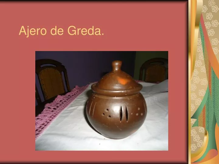 ajero de greda