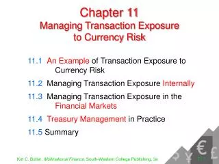 Chapter 11 Managing Transaction Exposure to Currency Risk
