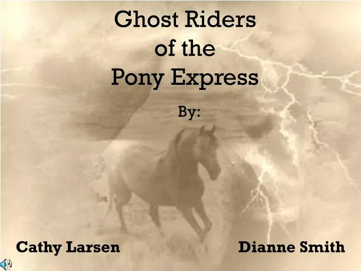 ghost riders of the pony express