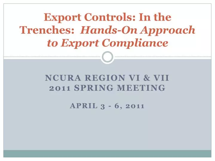 export controls in the trenches hands on approach to export compliance