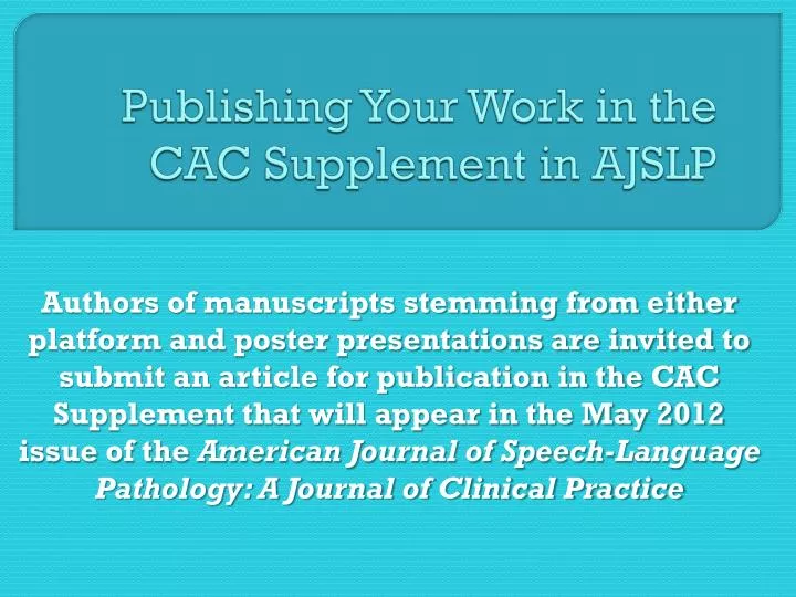 publishing your work in the cac supplement in ajslp