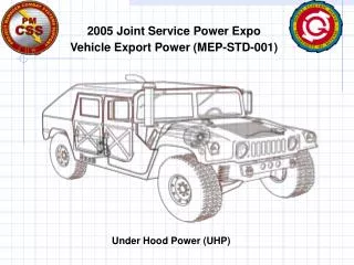 2005 Joint Service Power Expo Vehicle Export Power (MEP-STD-001)