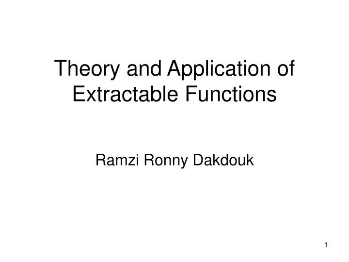 theory and application of extractable functions