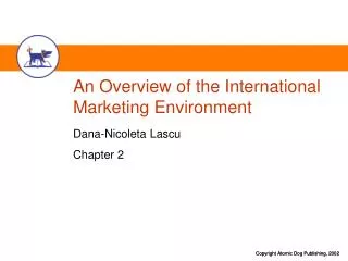 An Overview of the International Marketing Environment