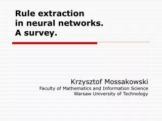Rule extraction in neural networks. A survey .
