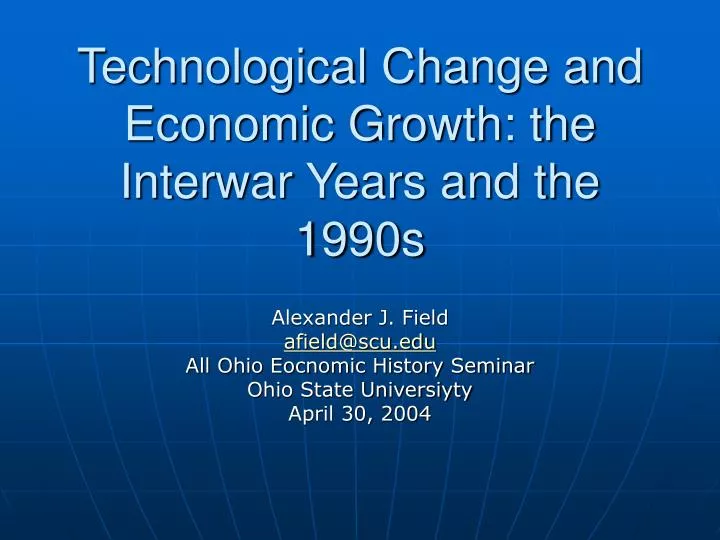 technological change and economic growth the interwar years and the 1990s