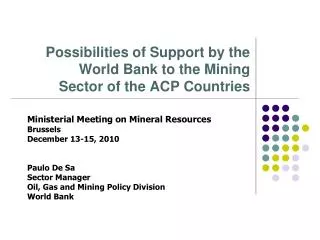 Possibilities of Support by the World Bank to the Mining Sector of the ACP Countries