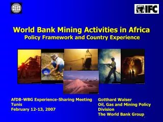 World Bank Mining Activities in Africa Policy Framework and Country Experience