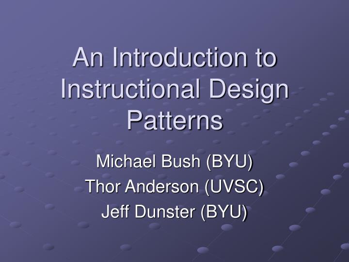 an introduction to instructional design patterns