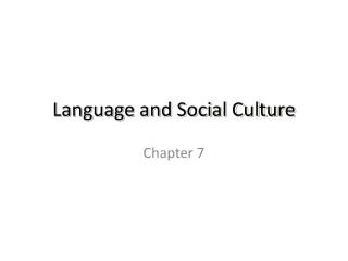 Language and Social Culture
