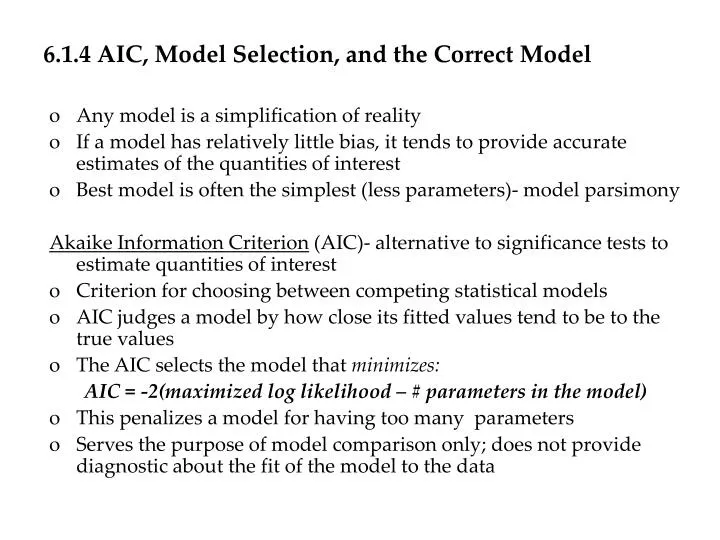 6 1 4 aic model selection and the correct model