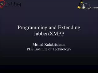 Programming and Extending Jabber/XMPP