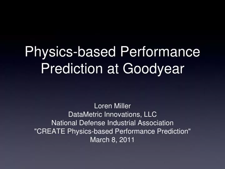 physics based performance prediction at goodyear