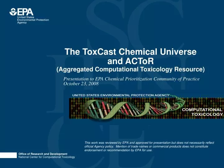 the toxcast chemical universe and actor aggregated computational toxicology resource