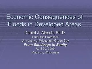 Economic Consequences of Floods in Developed Areas