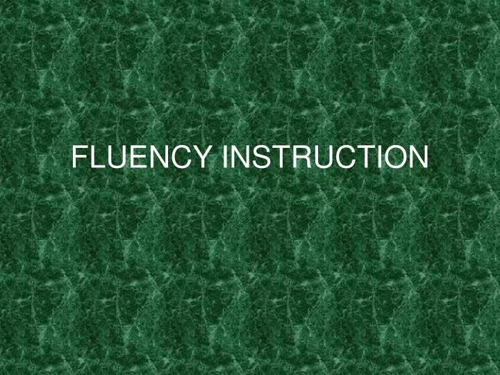 fluency instruction