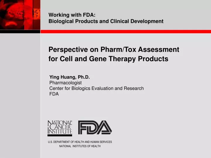 perspective on pharm tox assessment for cell and gene therapy products