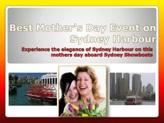 Mothers Day Event Onboard Sydney Showboats