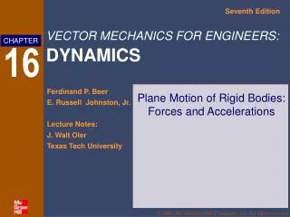 Plane Motion of Rigid Bodies: Forces and Accelerations