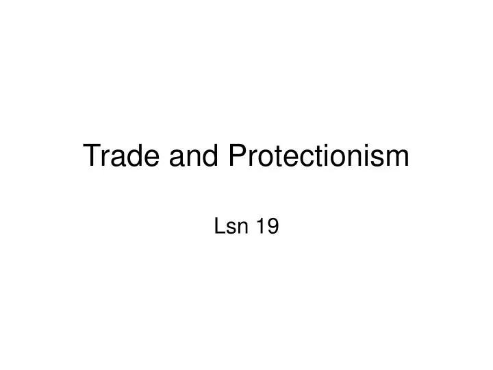 trade and protectionism