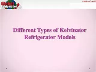 Different Types of Kelvinator Refrigerator Models