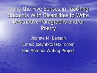 Using the Five Senses in Teaching Students With Disabilities to Write Descriptive Paragraphs and/or Poetry