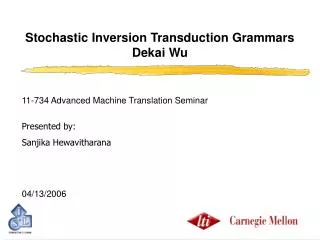 Stochastic Inversion Transduction Grammars Dekai Wu
