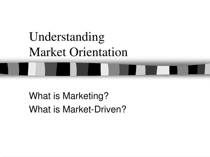 understanding market orientation