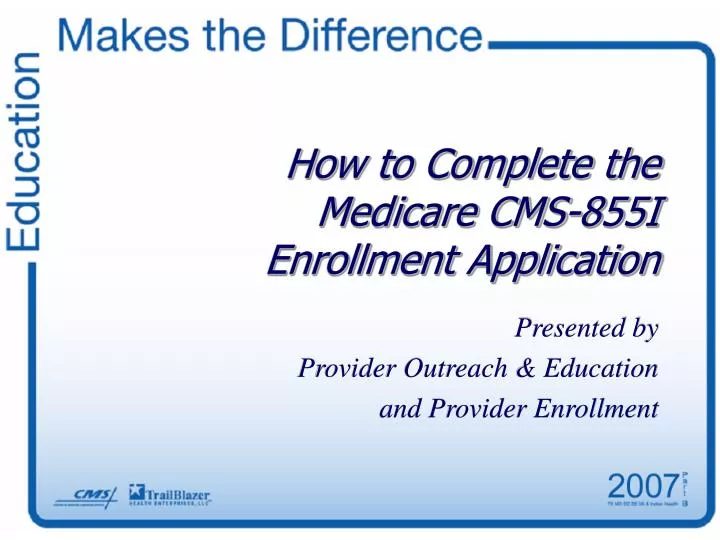 how to complete the medicare cms 855i enrollment application