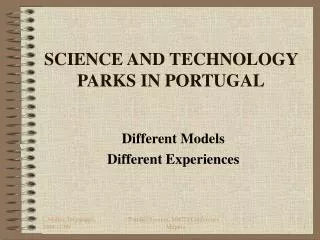 SCIENCE AND TECHNOLOGY PARKS IN PORTUGAL