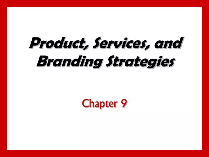 product services and branding strategies